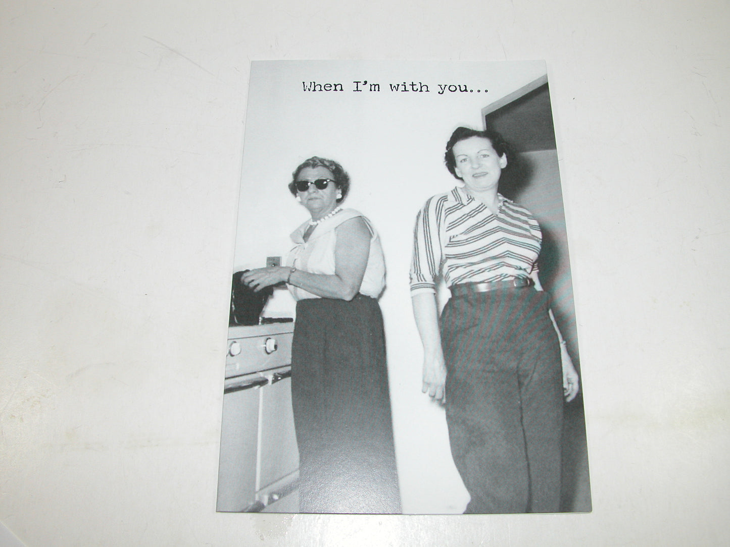 Greeting Card When I'm With You, Don't Have to Pretend GF3430