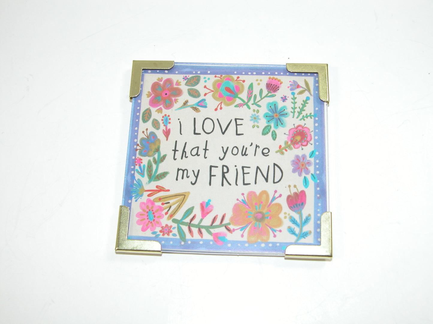 Love That You're My Friend GF3724