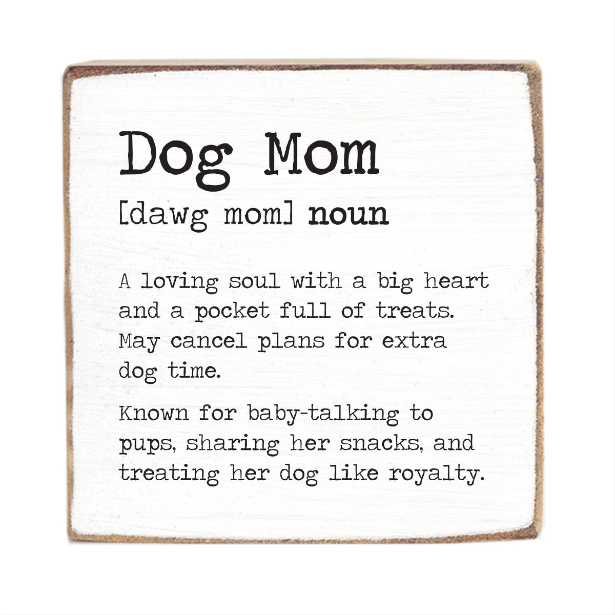 Dog Mom Definition Block Sign GF4377