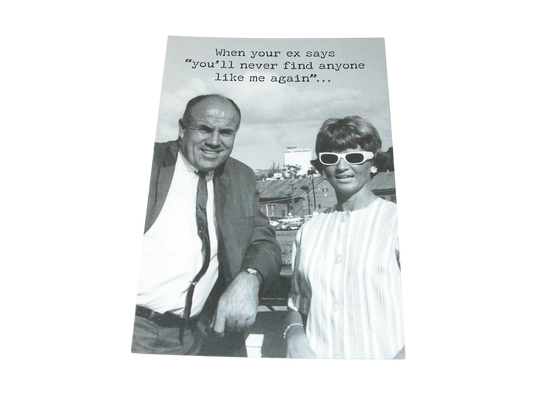 Greeting Card Never Find Anyone Like Me GF3420