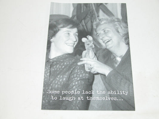 Greeting Card Lack Ability to Laugh at Themselves GF3424